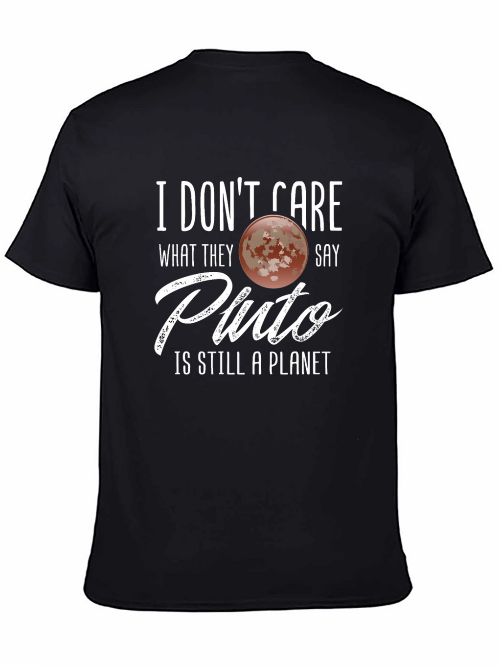Pluto Is Still a Planet Graphic Tee