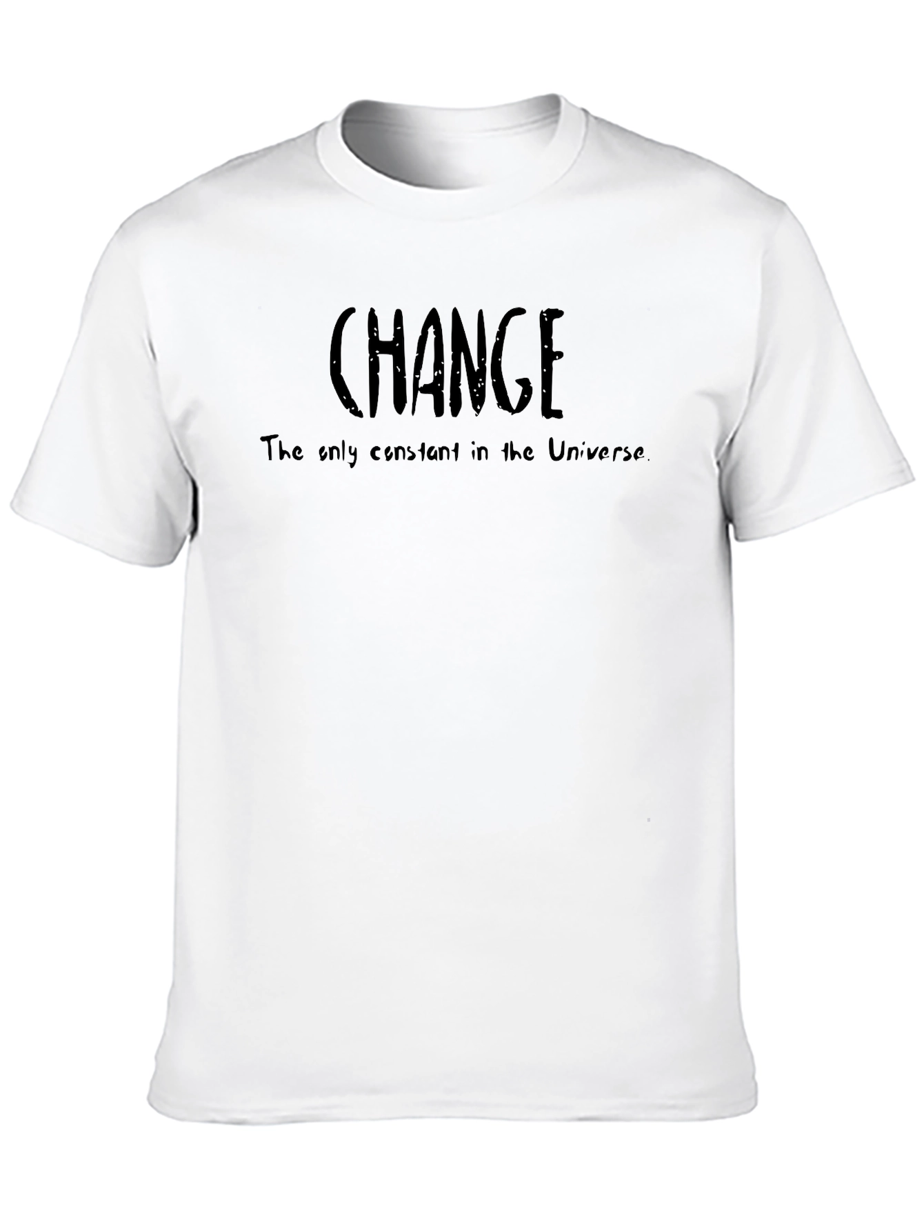 Change - The Only Constant T-Shirt