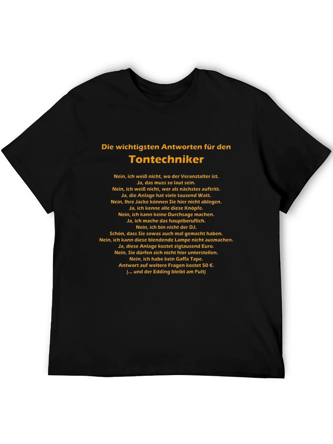 Sound Engineer T-Shirt - German Humor Tee