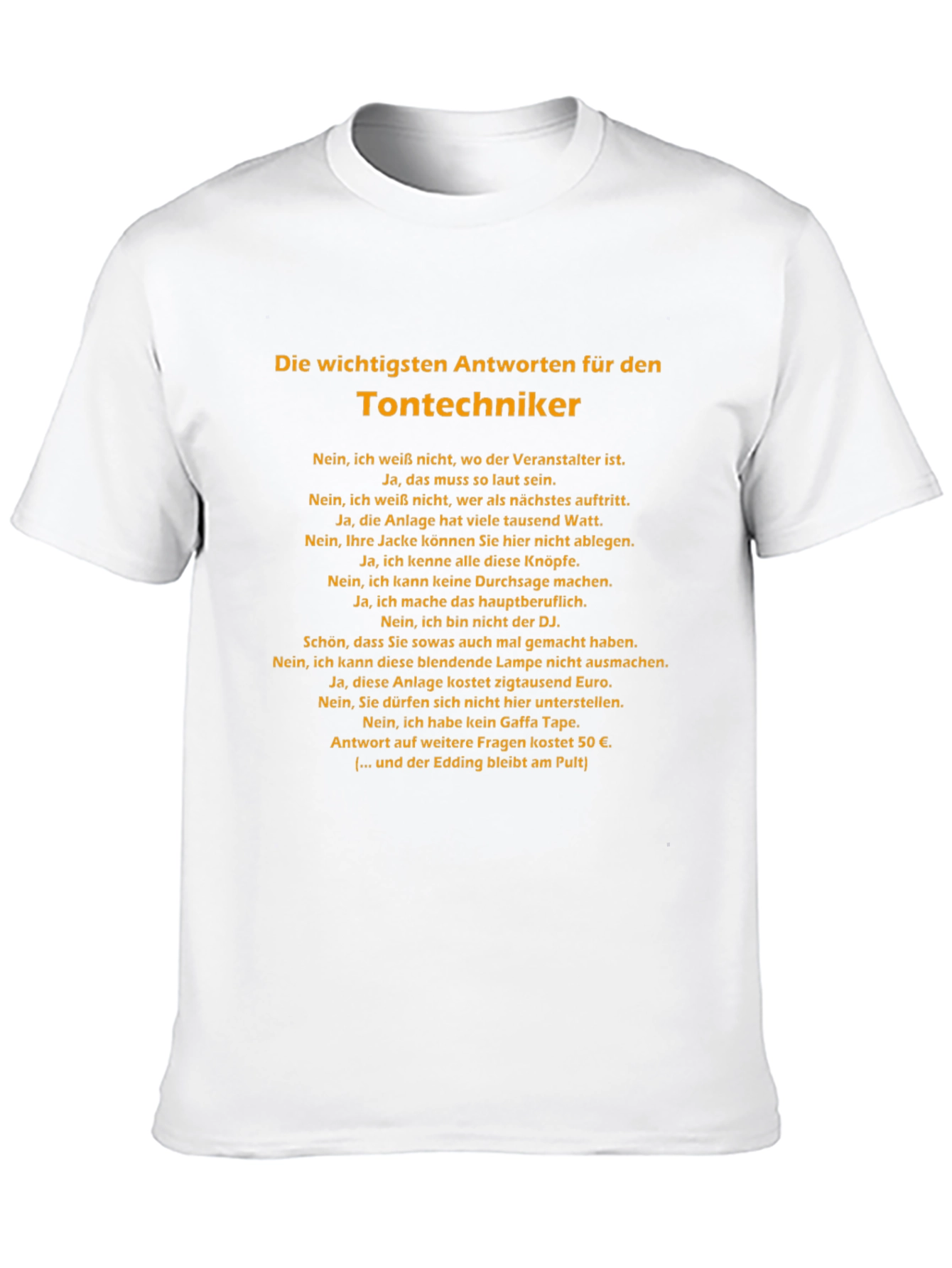 Sound Engineer T-Shirt - German Humor Tee