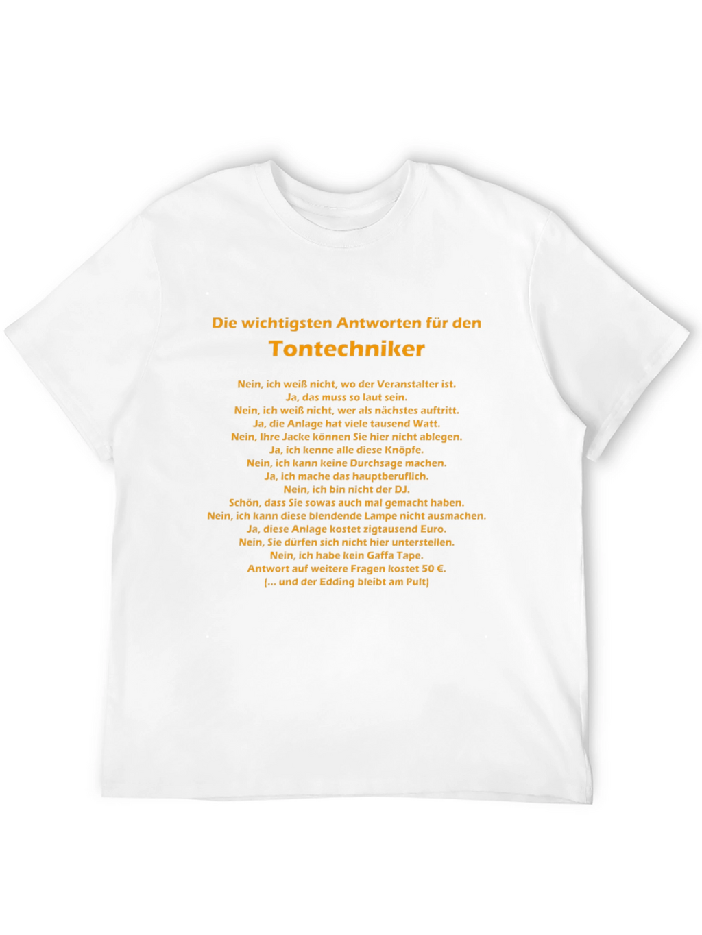 Sound Engineer T-Shirt - German Humor Tee