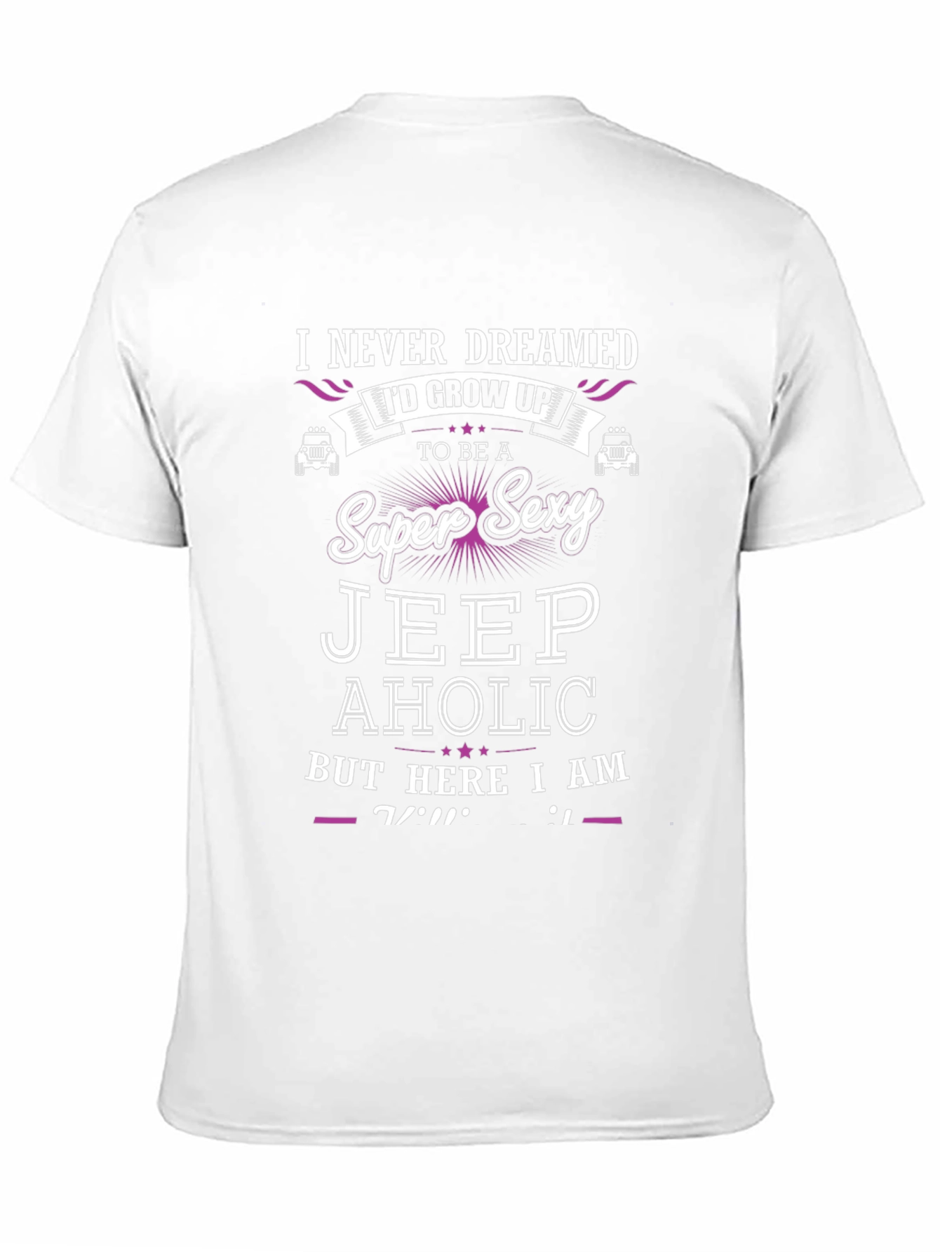 Super Sexy Jeep Aholic T-Shirt - Novelty Graphic Tee