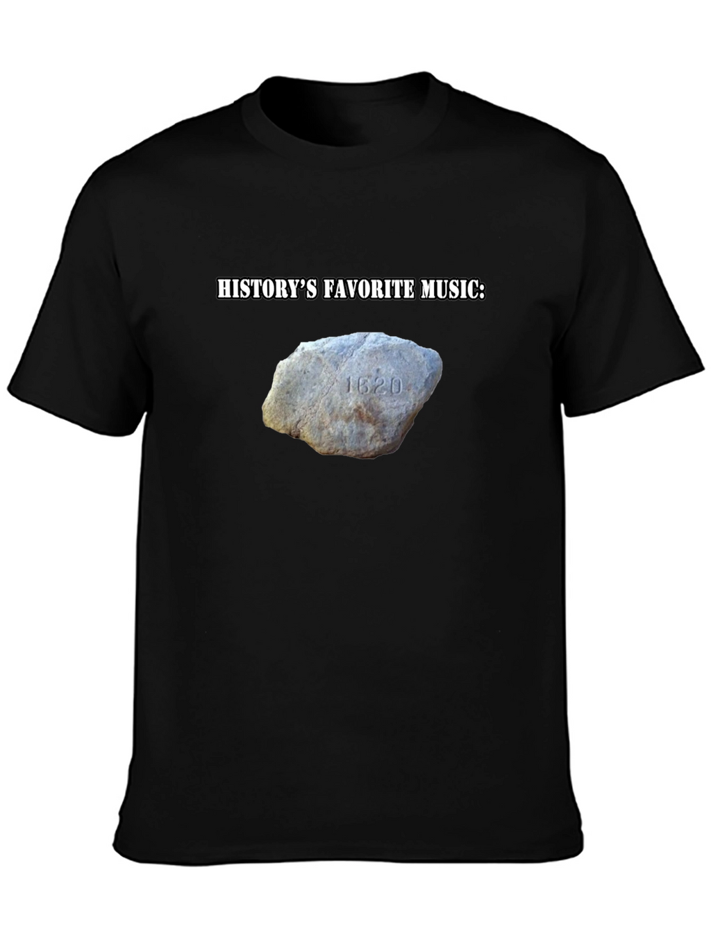 Historys Favorite Music T-Shirt: Rock 1620