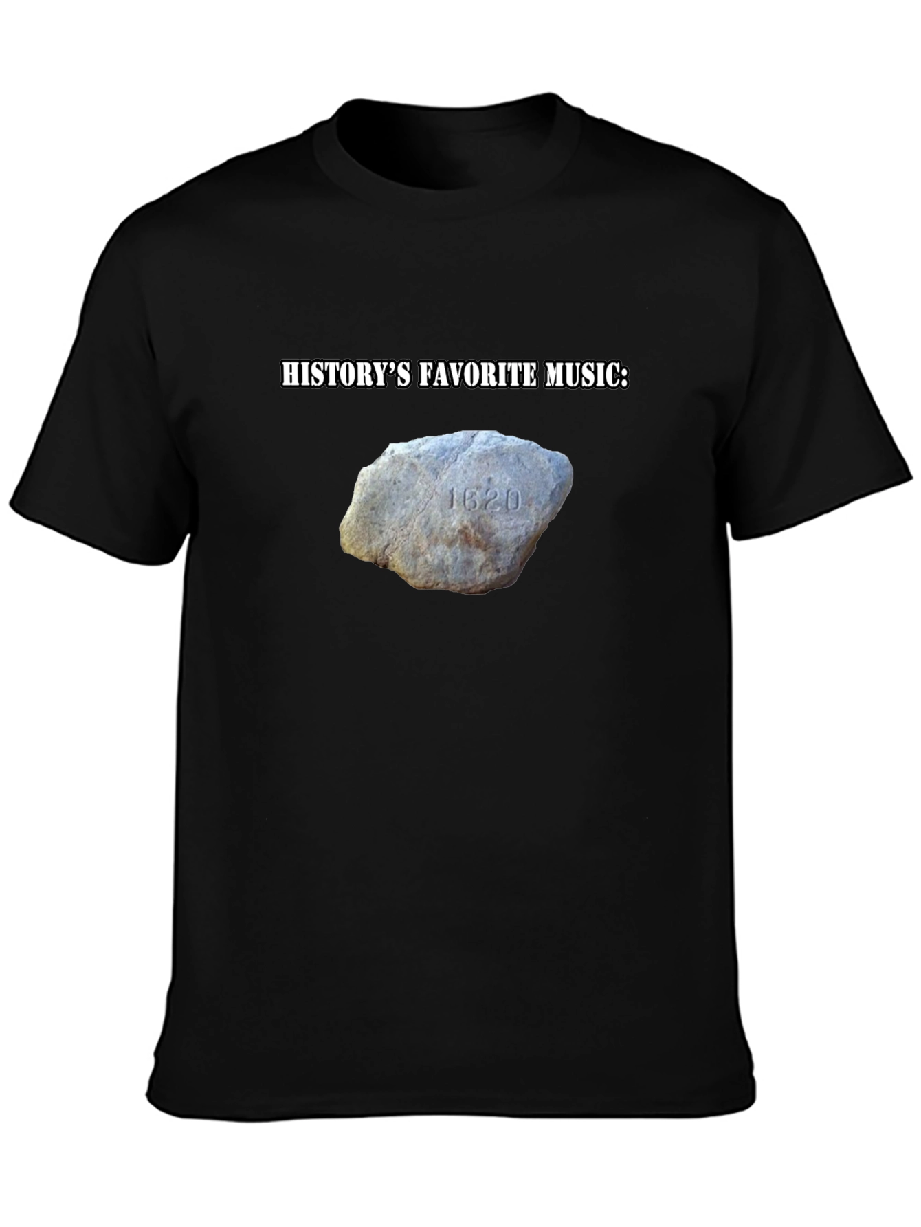 Historys Favorite Music T-Shirt: Rock 1620