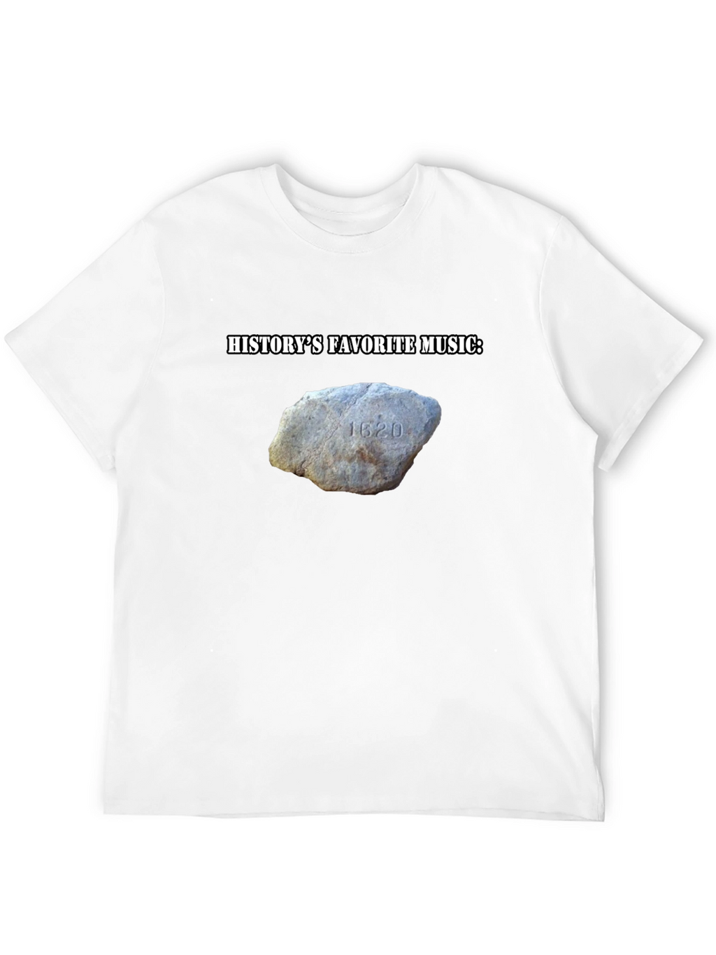 Historys Favorite Music T-Shirt: Rock 1620