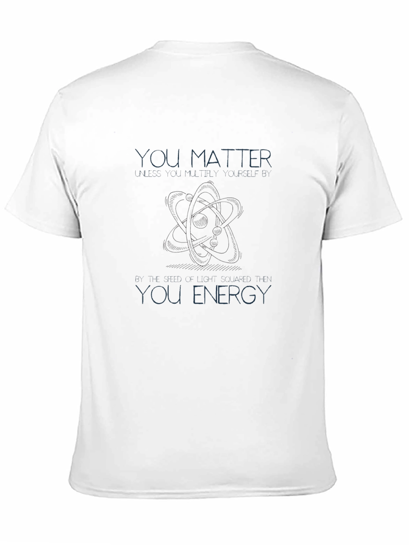 You Matter You Energy Graphic T-Shirt