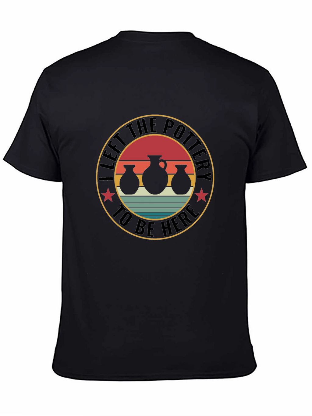 Pottery Enthusiast T-Shirt - Left The Pottery