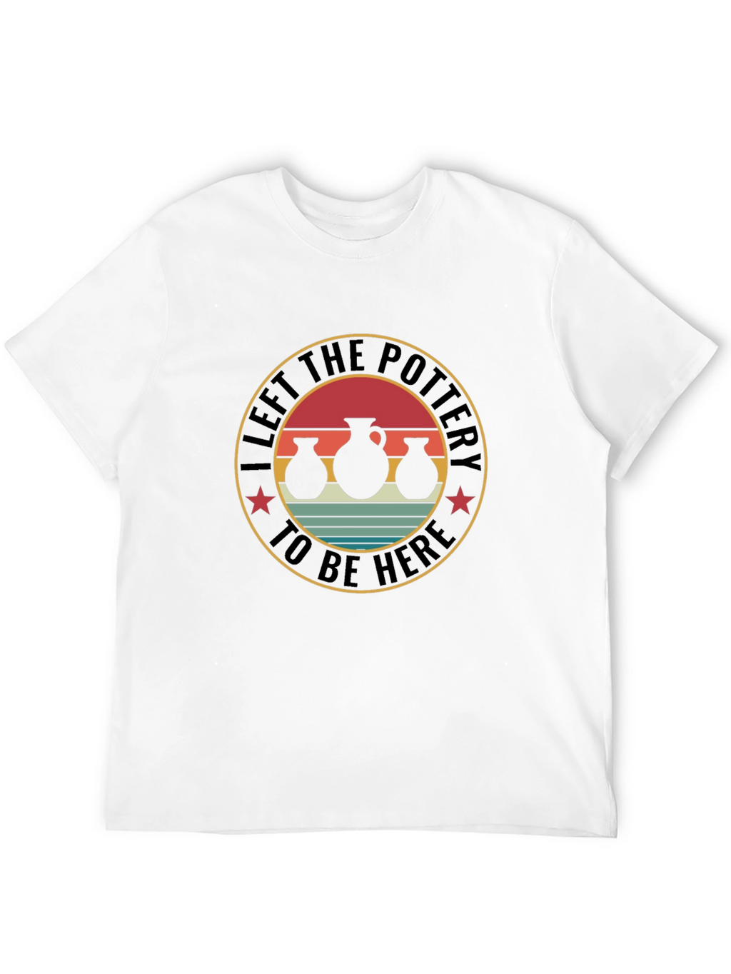 Pottery Enthusiast T-Shirt - Left The Pottery