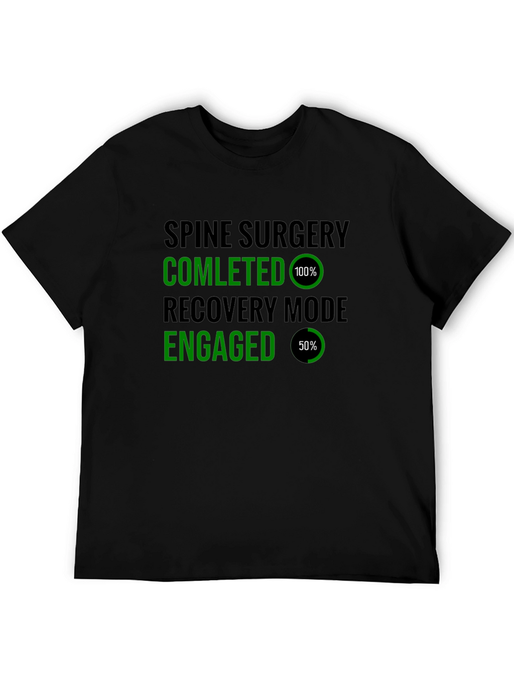 Spine Surgery Recovery Mode T-Shirt
