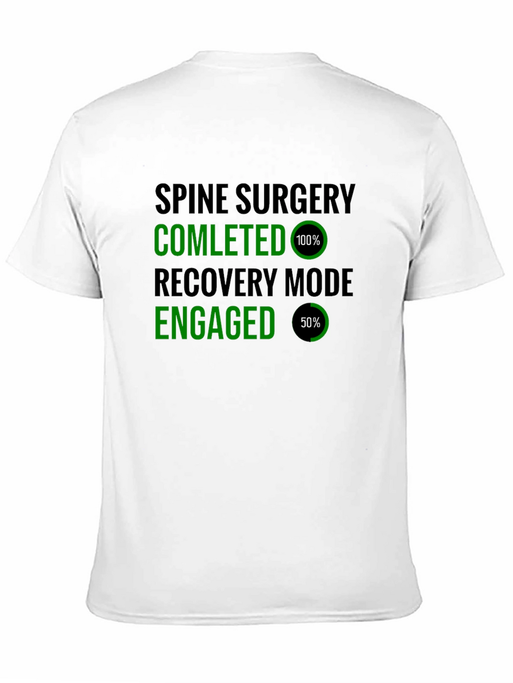 Spine Surgery Recovery Mode T-Shirt