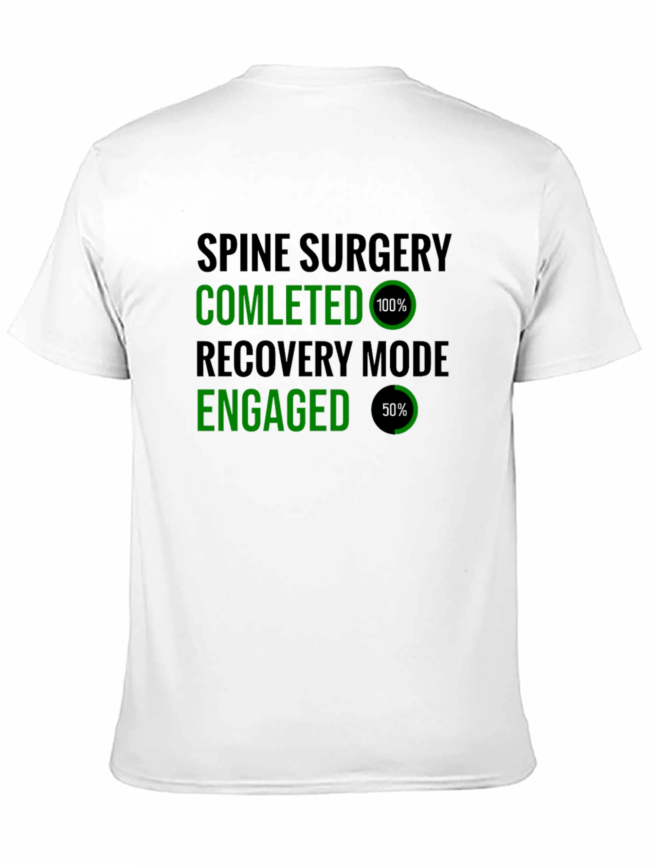 Spine Surgery Recovery Mode T-Shirt