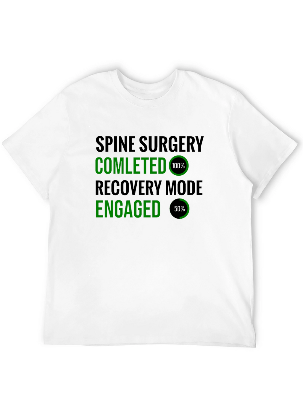 Spine Surgery Recovery Mode T-Shirt