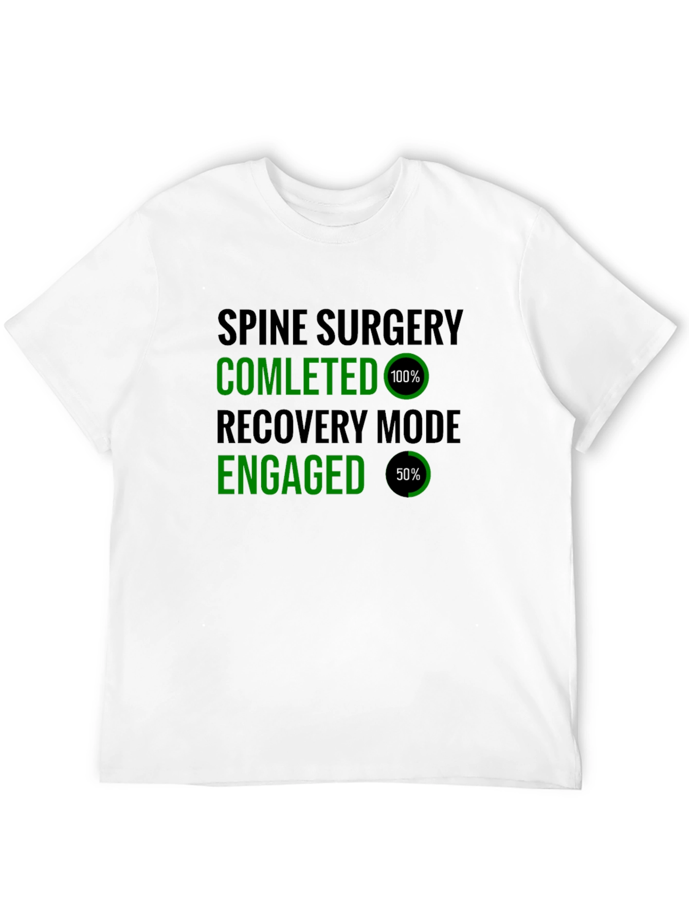 Spine Surgery Recovery Mode T-Shirt