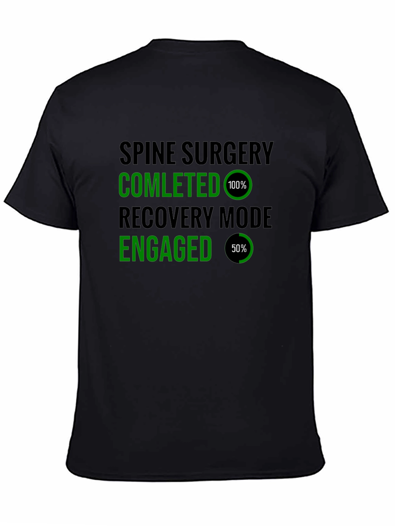 Spine Surgery Recovery Mode T-Shirt