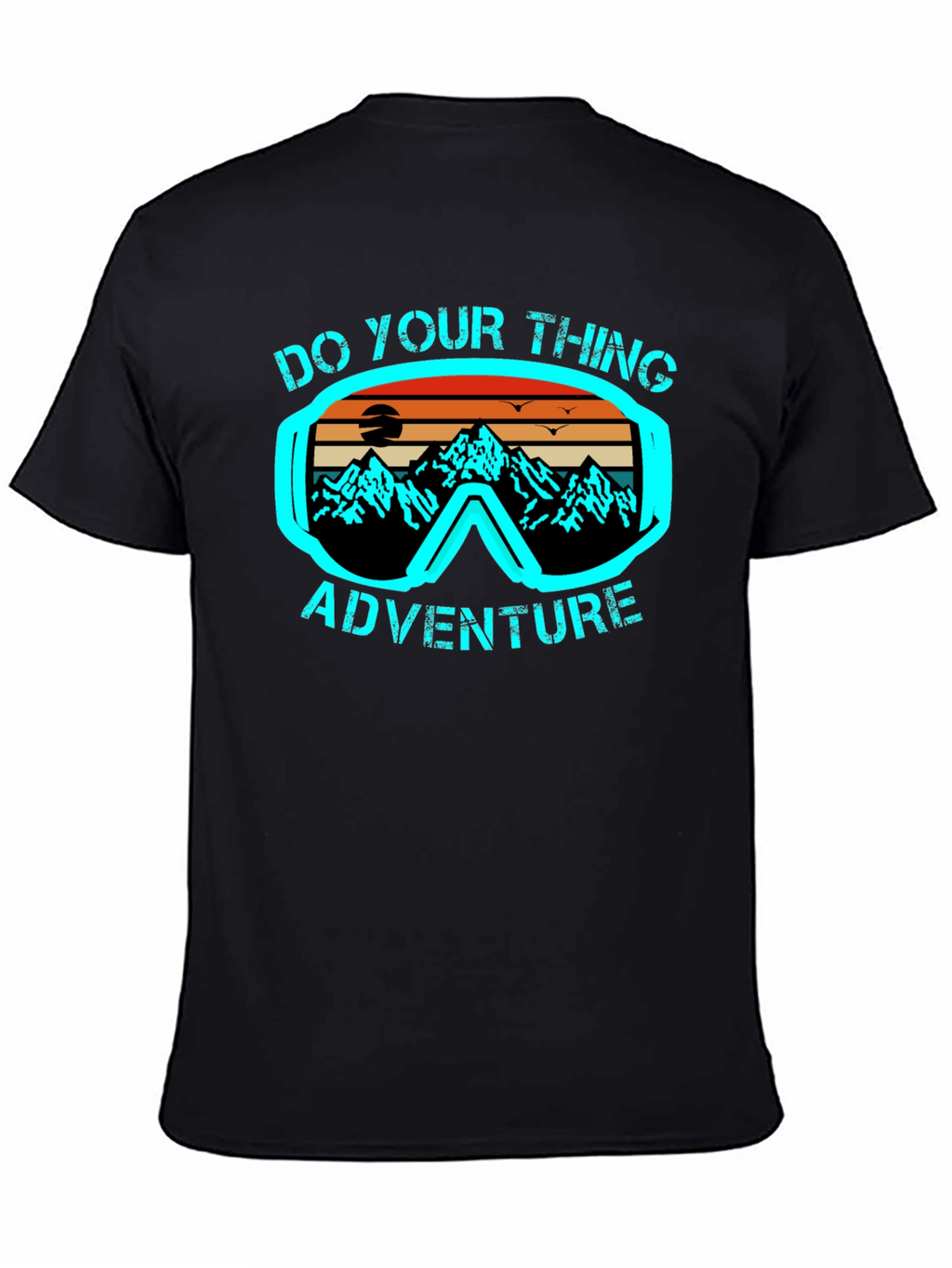 Adventure Seeker Tee: Do Your Thing