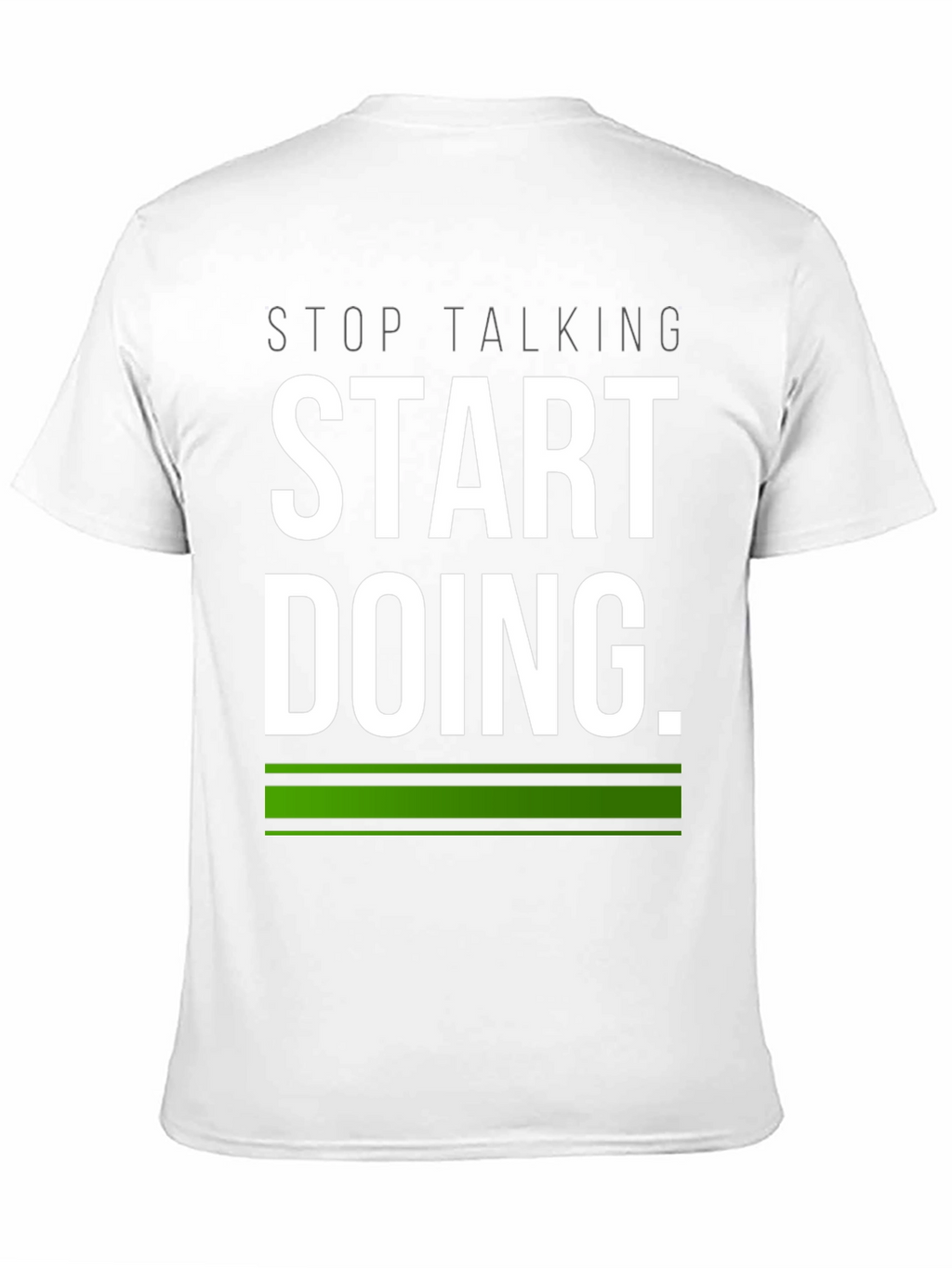Start Doing Tee - Motivational Black T-Shirt