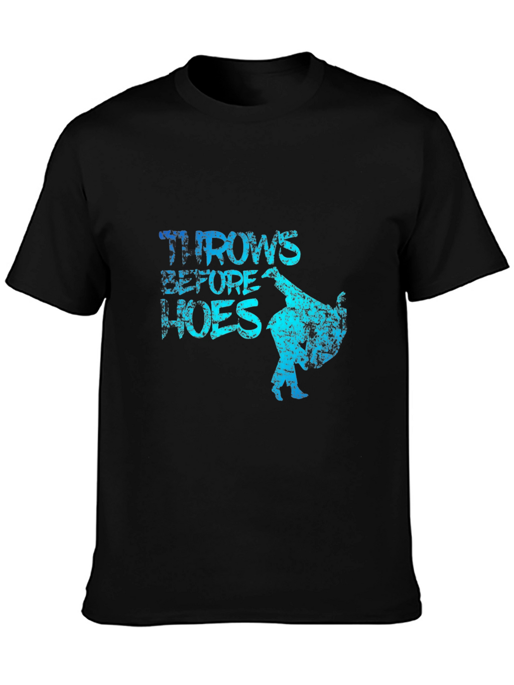 Throws Before Hoes T-Shirt