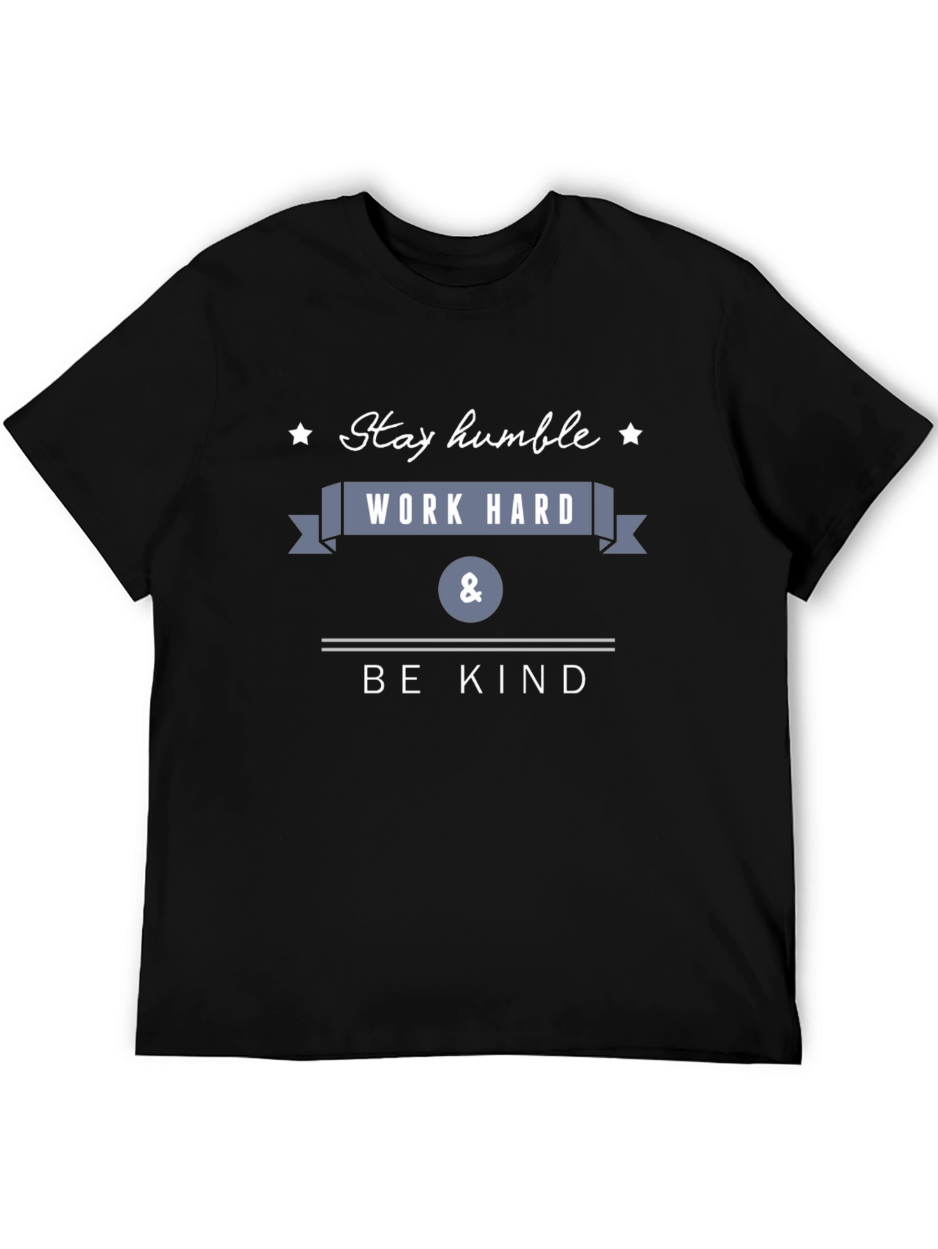 Stay Humble Graphic T-Shirt