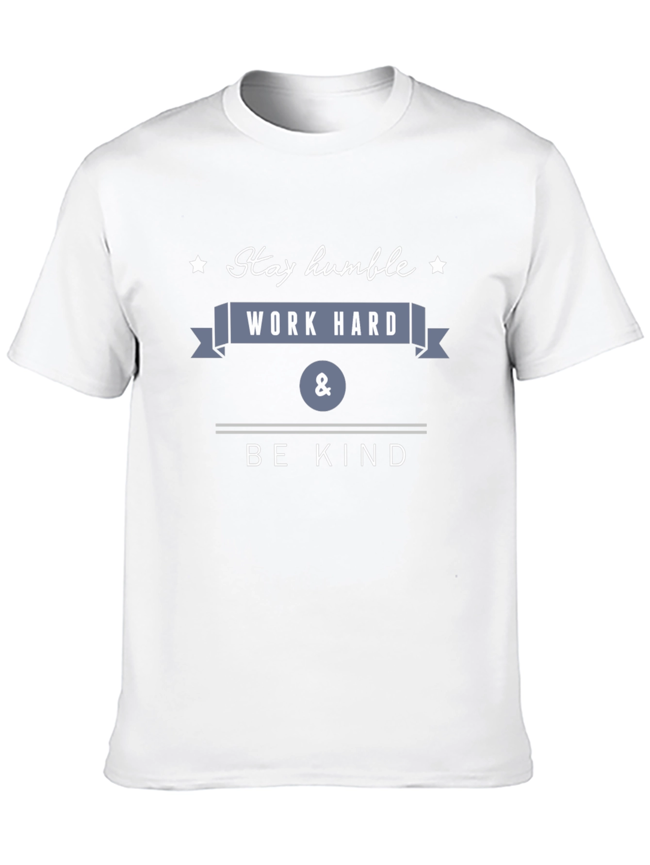 Stay Humble Graphic T-Shirt