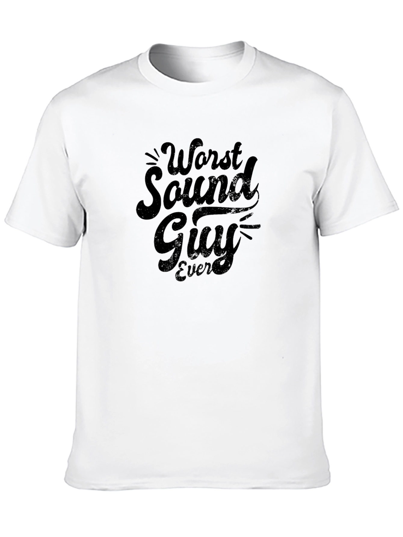 Worst Sound Guy Ever Black Graphic T-Shirt