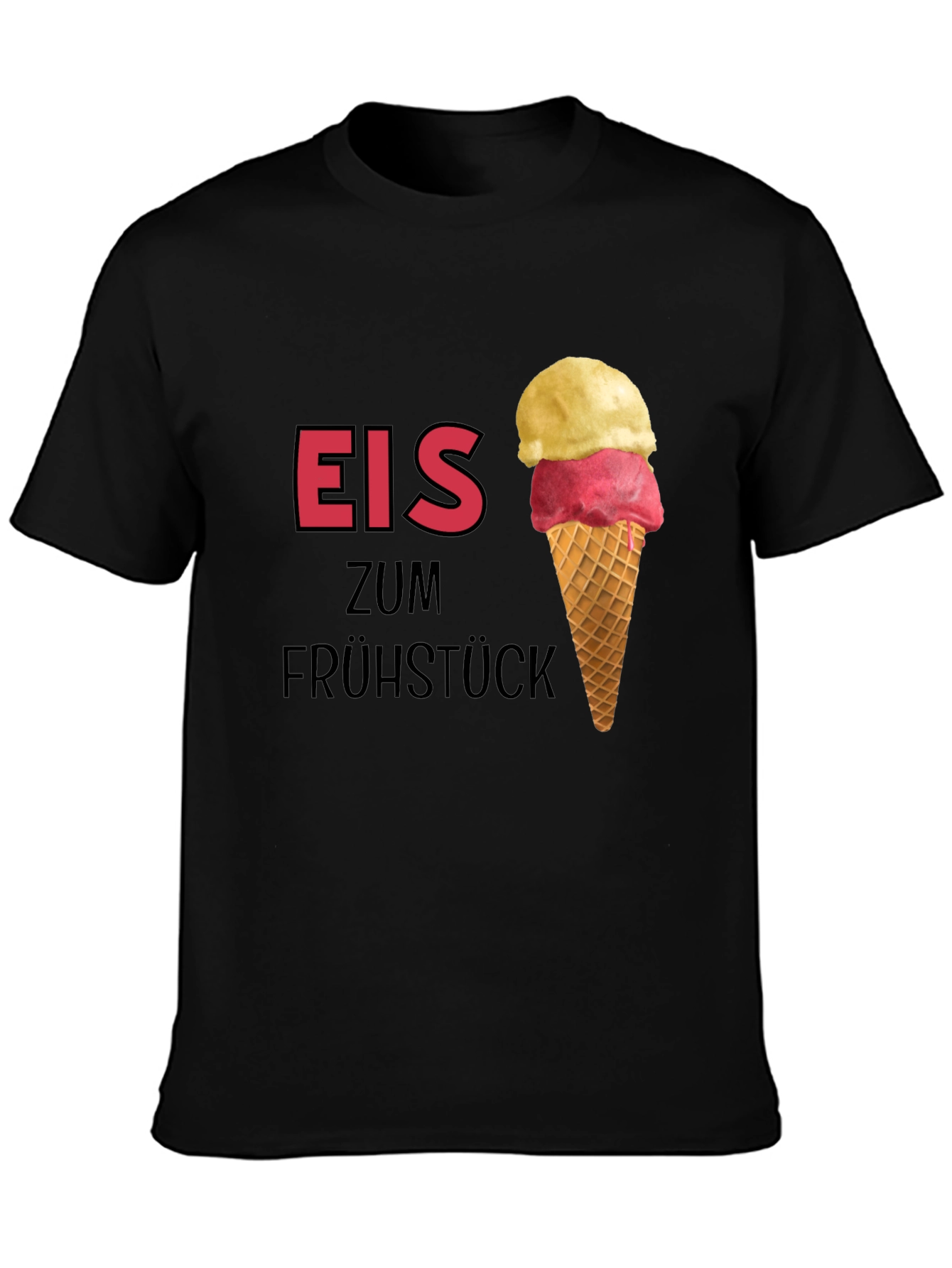 Eis Zum Frühstück Black T-Shirt