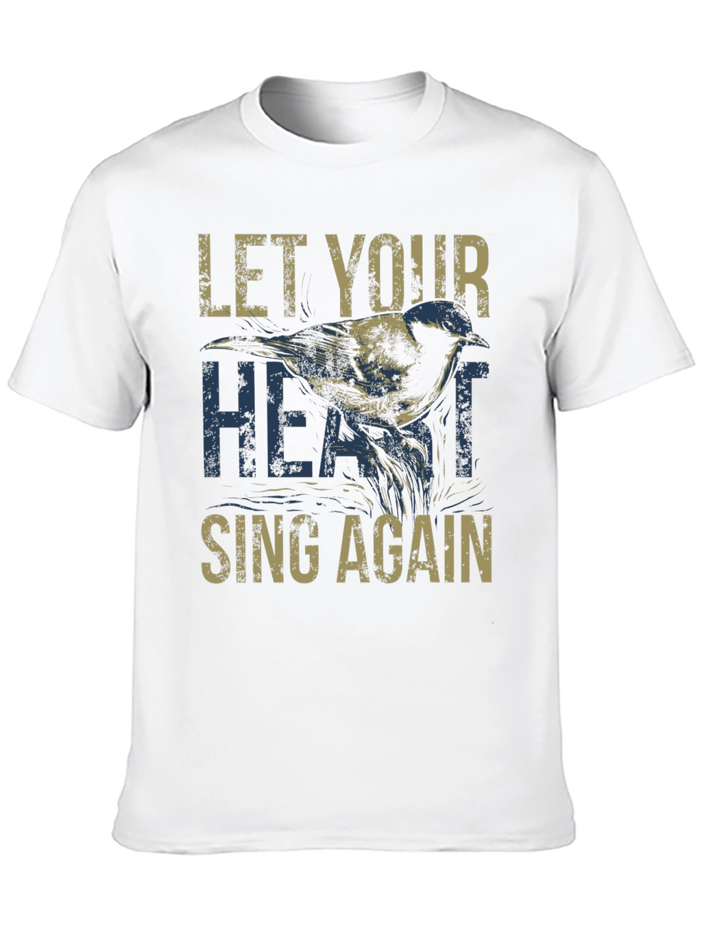Let Your Heart Sing Again T-Shirt