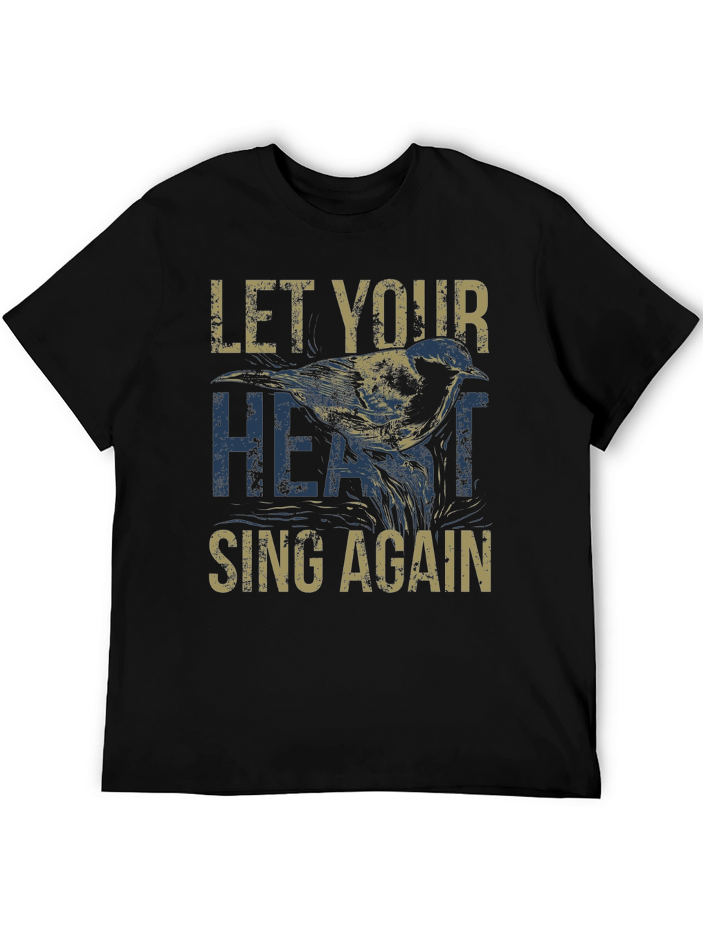 Let Your Heart Sing Again T-Shirt