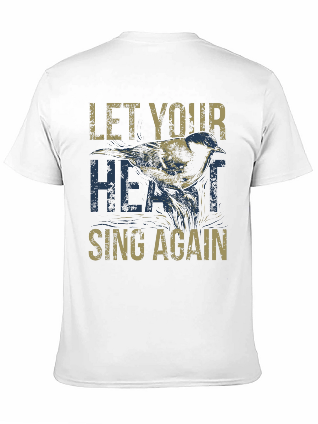 Let Your Heart Sing Again T-Shirt