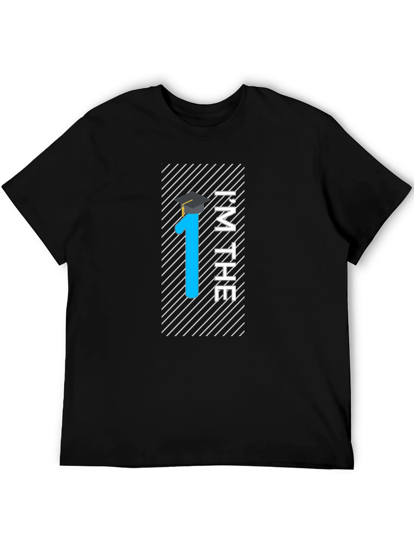 Im The 1st Graduate Black Tee