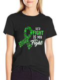 Her Fight is My Fight T-Shirt