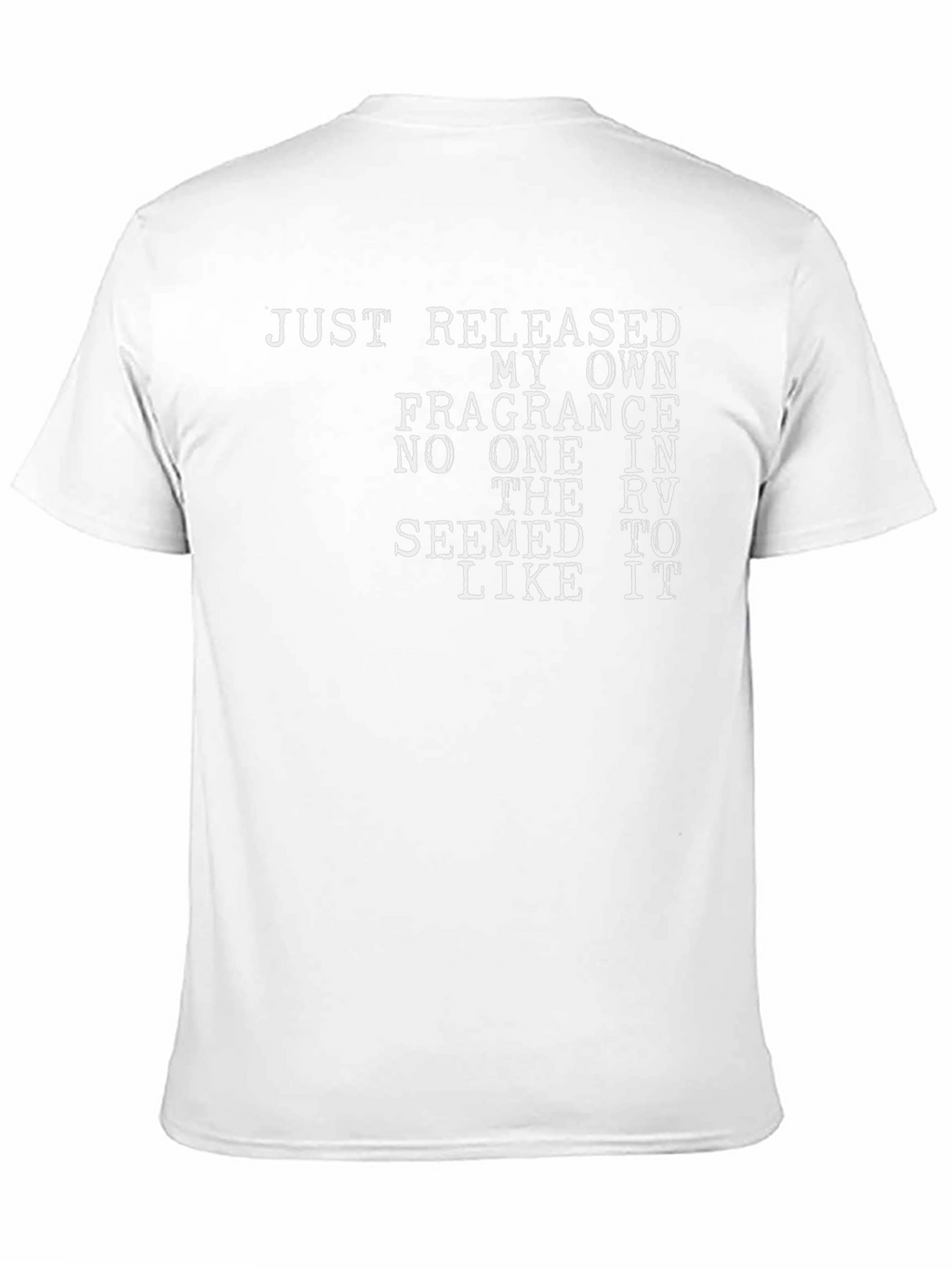 Humorous Fragrance T-Shirt - No One Liked It!