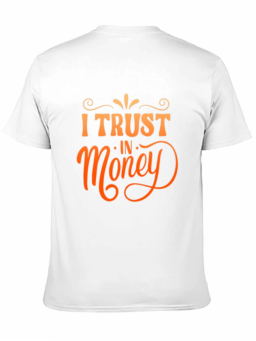 I Trust in Money Graphic Tee