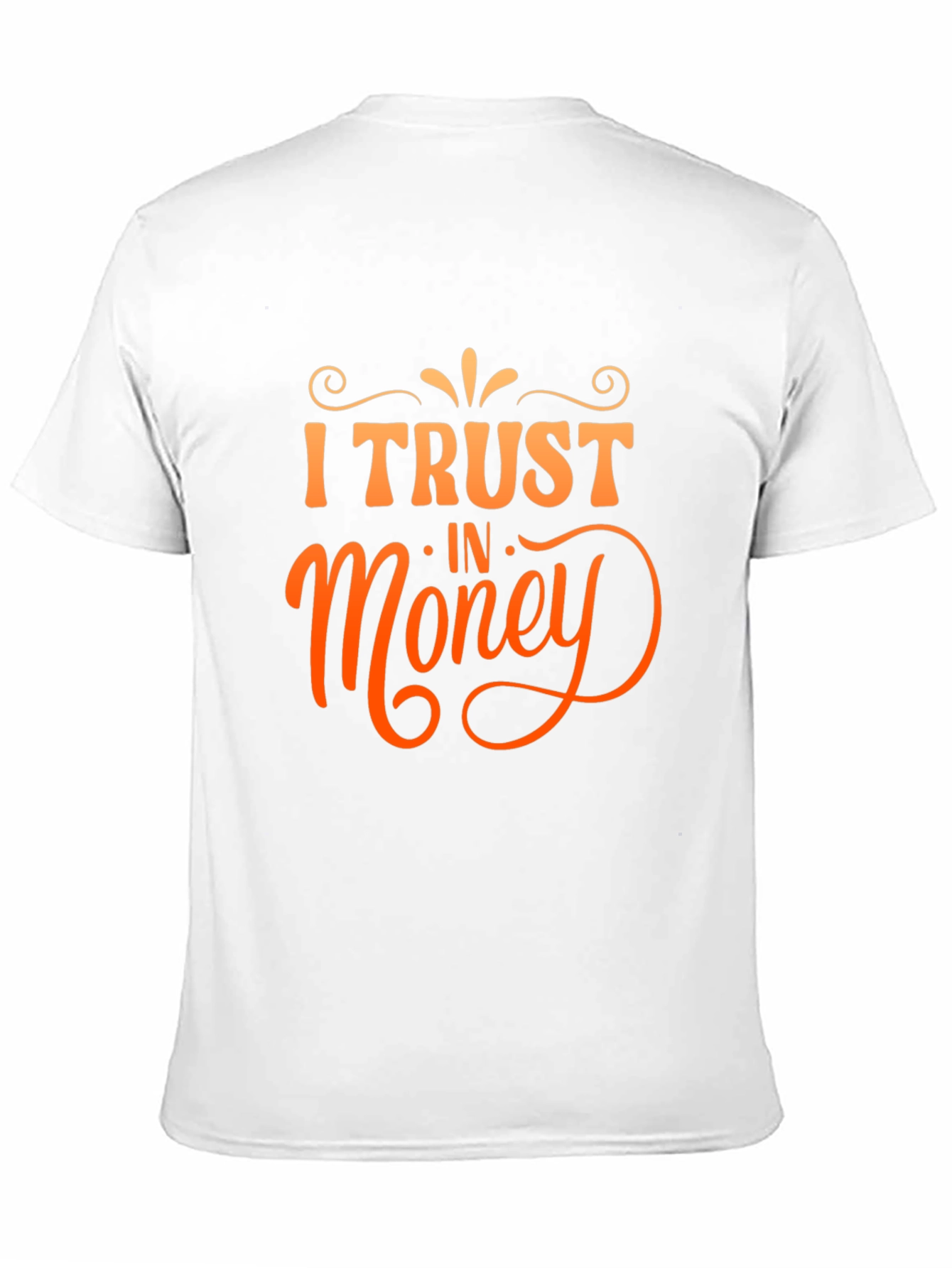 I Trust in Money Graphic Tee