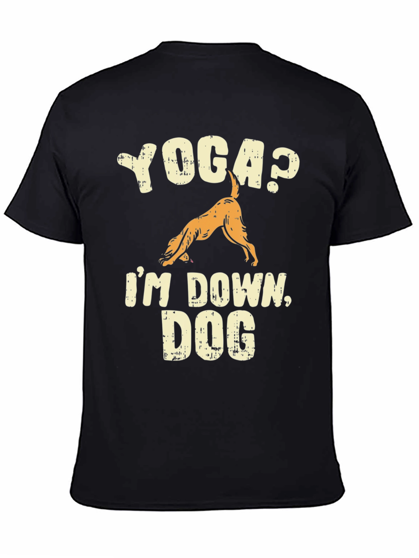 Yoga? Im Down Dog Graphic T-Shirt