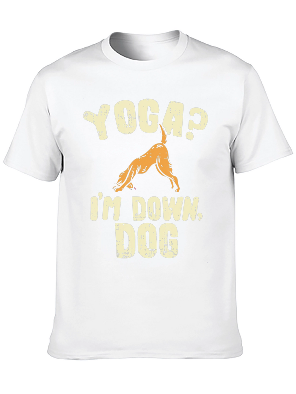 Yoga? Im Down Dog Graphic T-Shirt