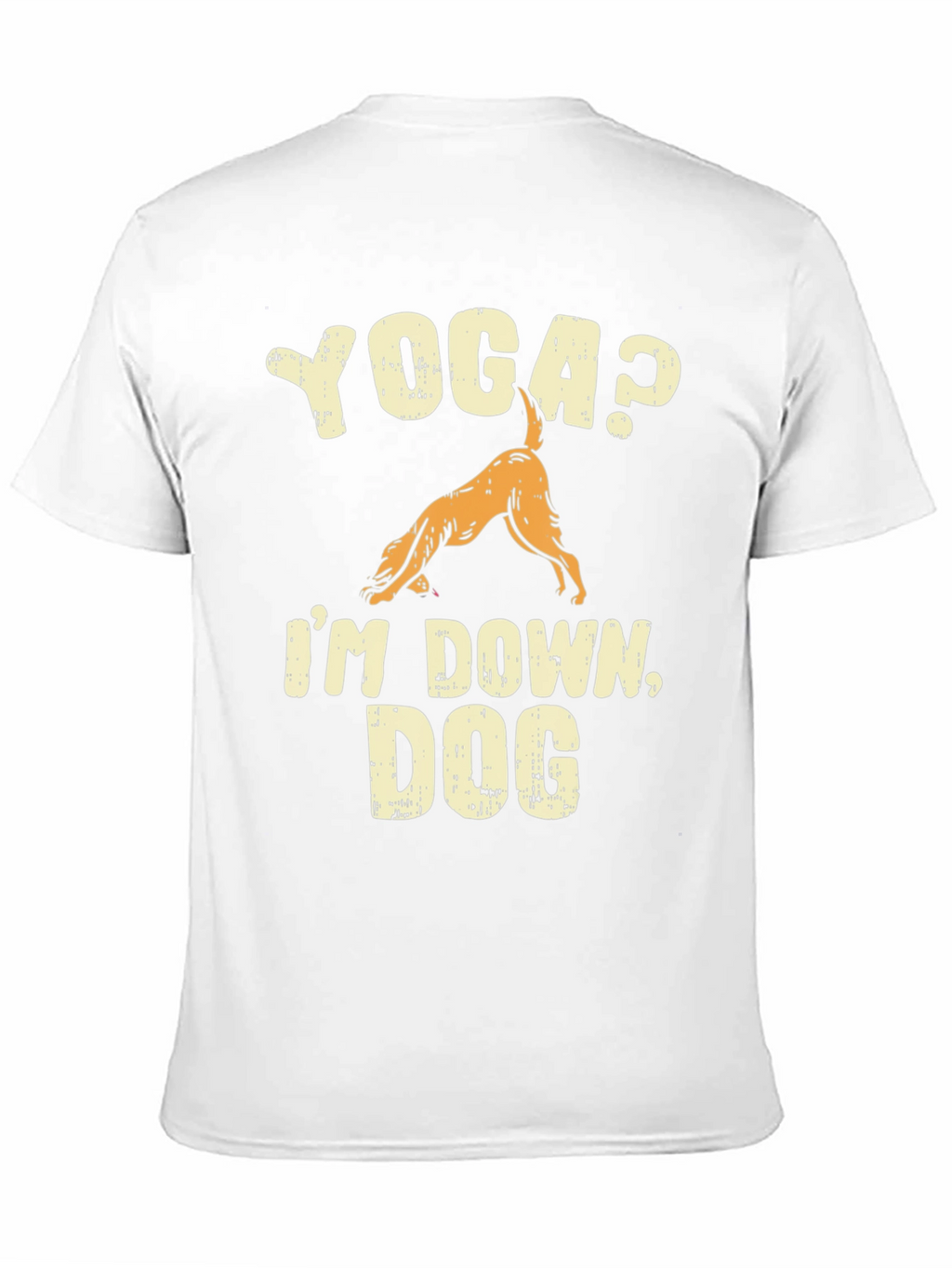 Yoga? Im Down Dog Graphic T-Shirt