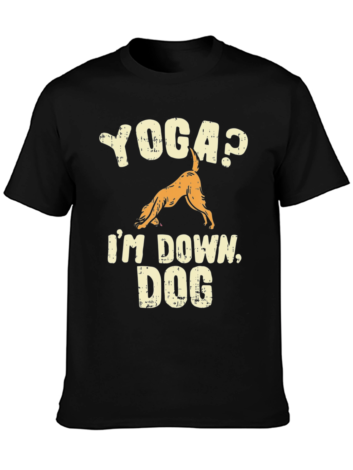 Yoga? Im Down Dog Graphic T-Shirt