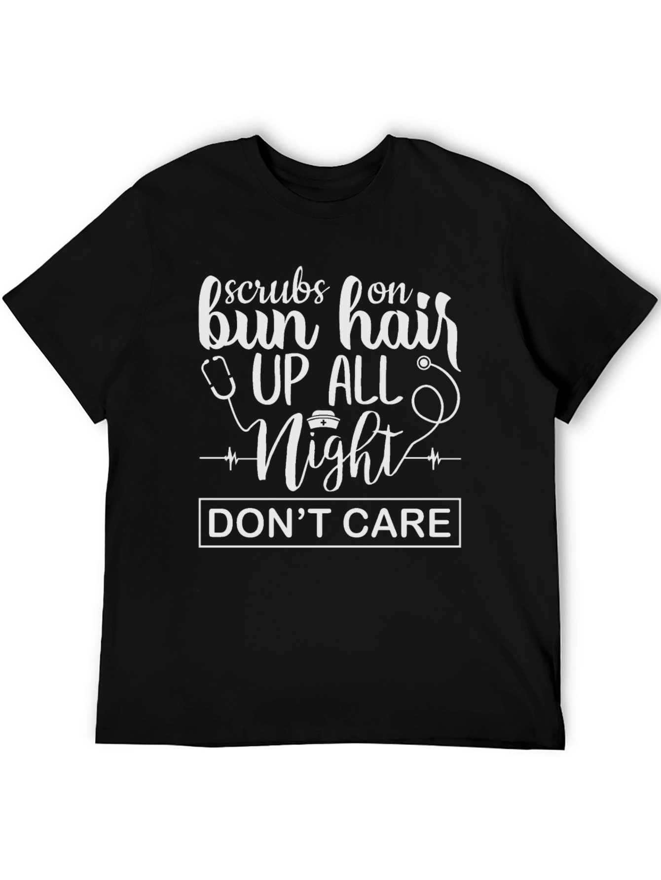 Scrubs On Bun Hair Up All Night Tee