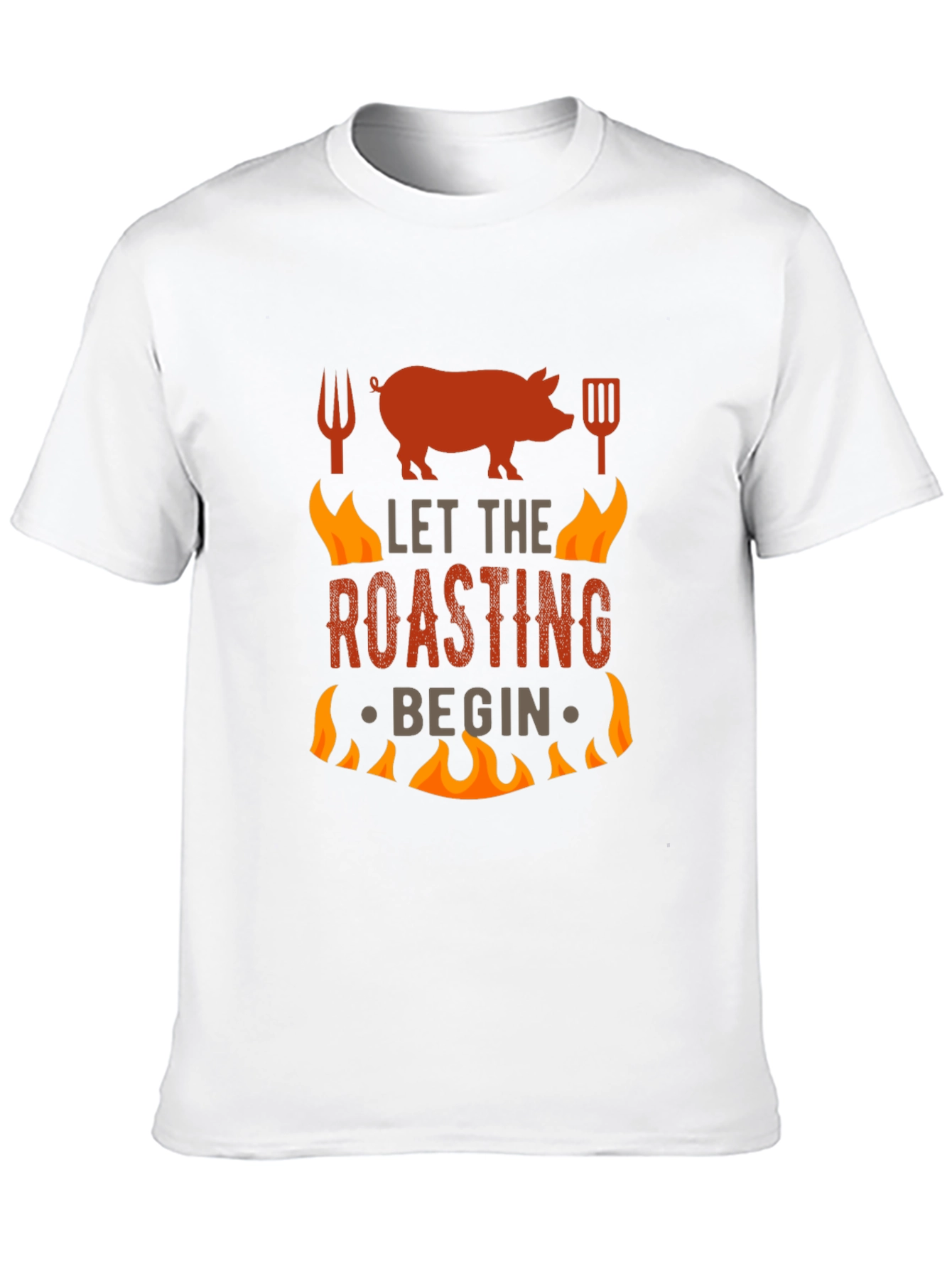 BBQ Roasting T-Shirt - Let The Roasting Begin!