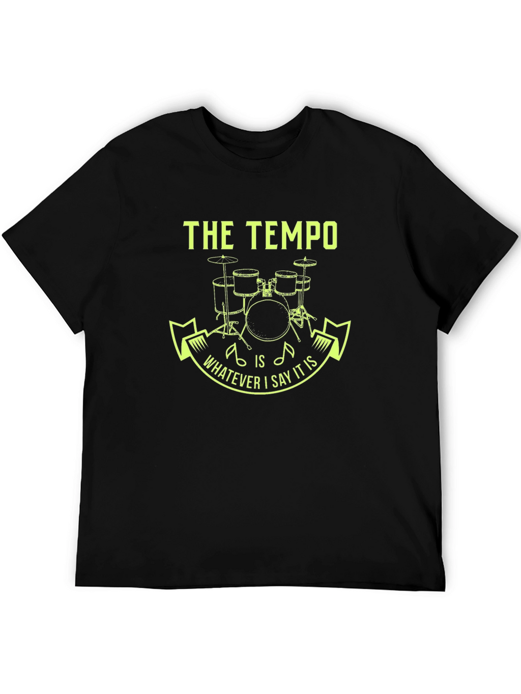 The Tempo Drummer Tee - Funny Musician Gift