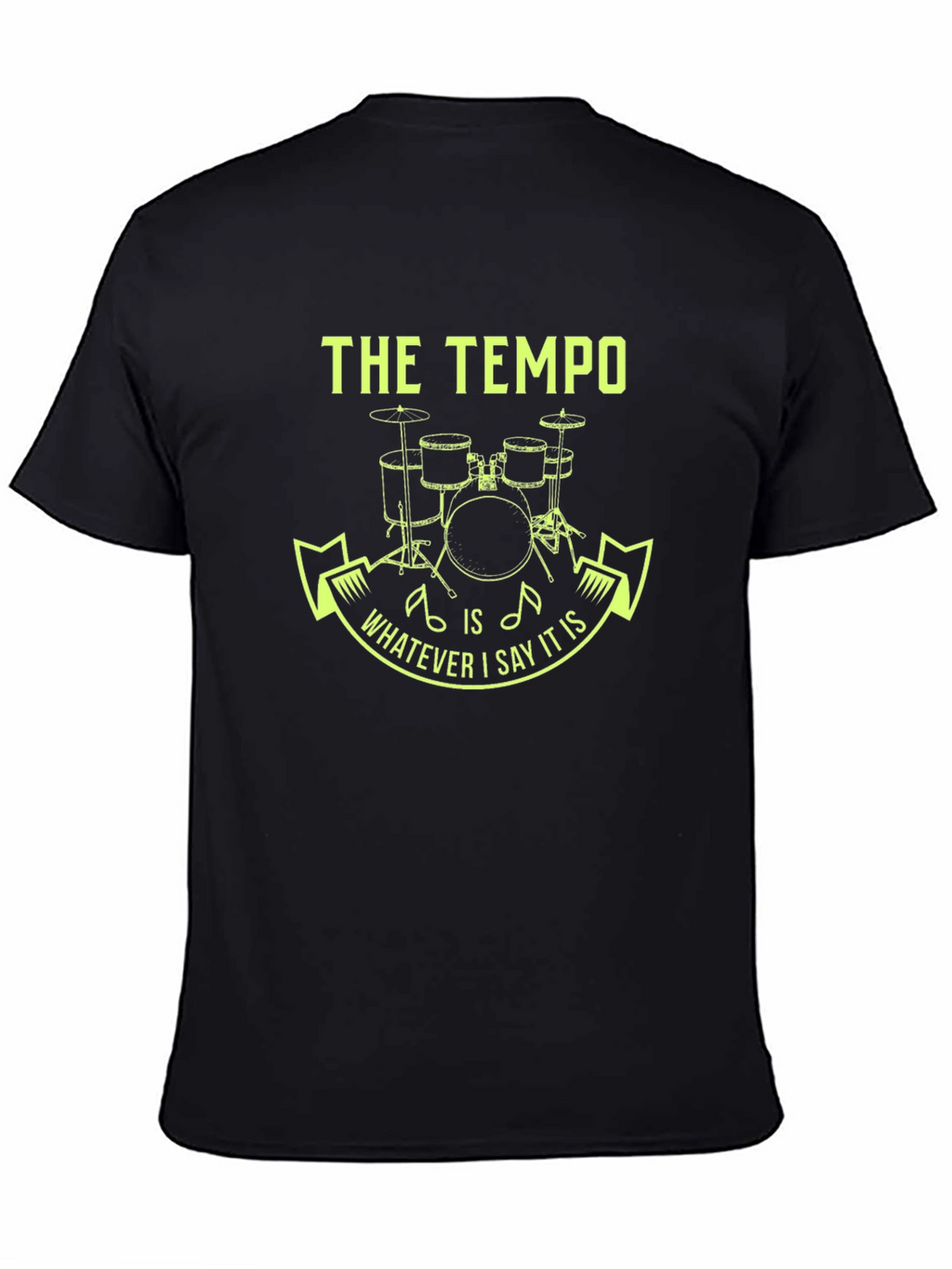 The Tempo Drummer Tee - Funny Musician Gift