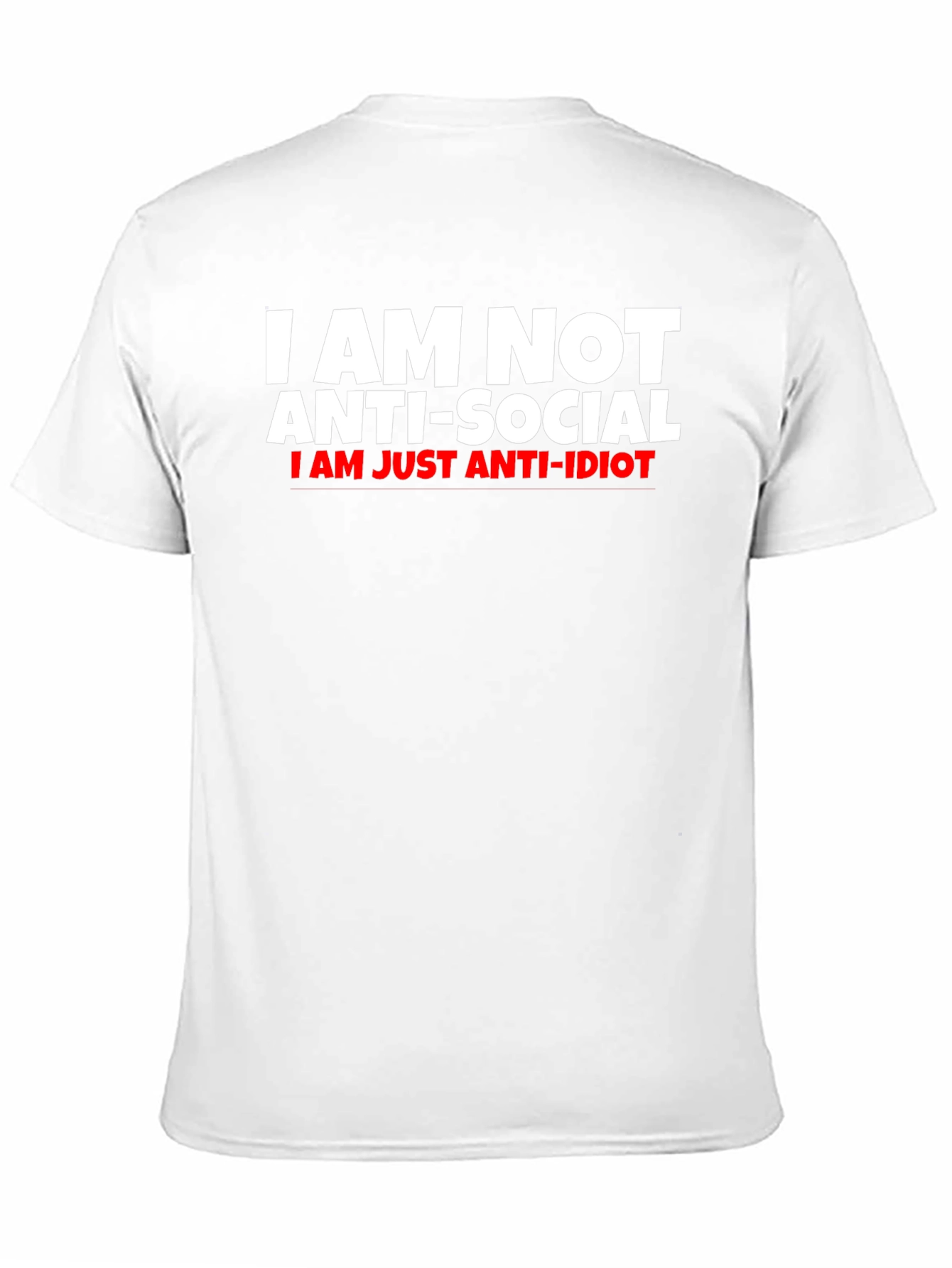 Anti-Social Anti-Idiot Funny T-Shirt