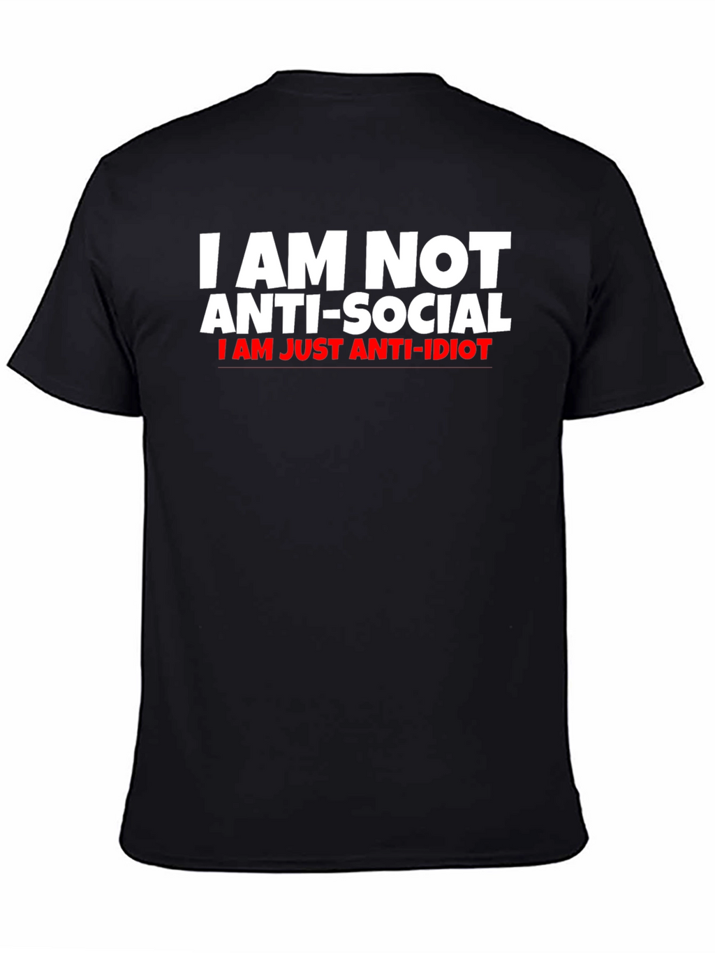Anti-Social Anti-Idiot Funny T-Shirt
