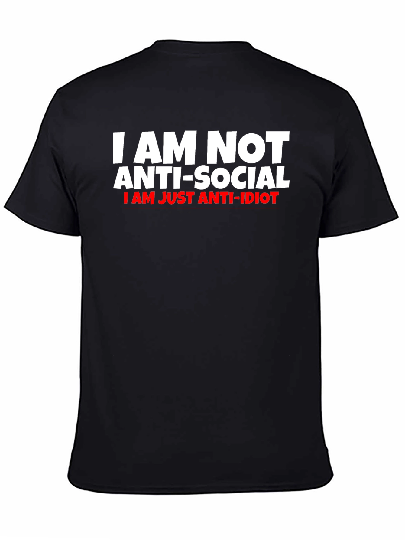 Anti-Social Anti-Idiot Funny T-Shirt