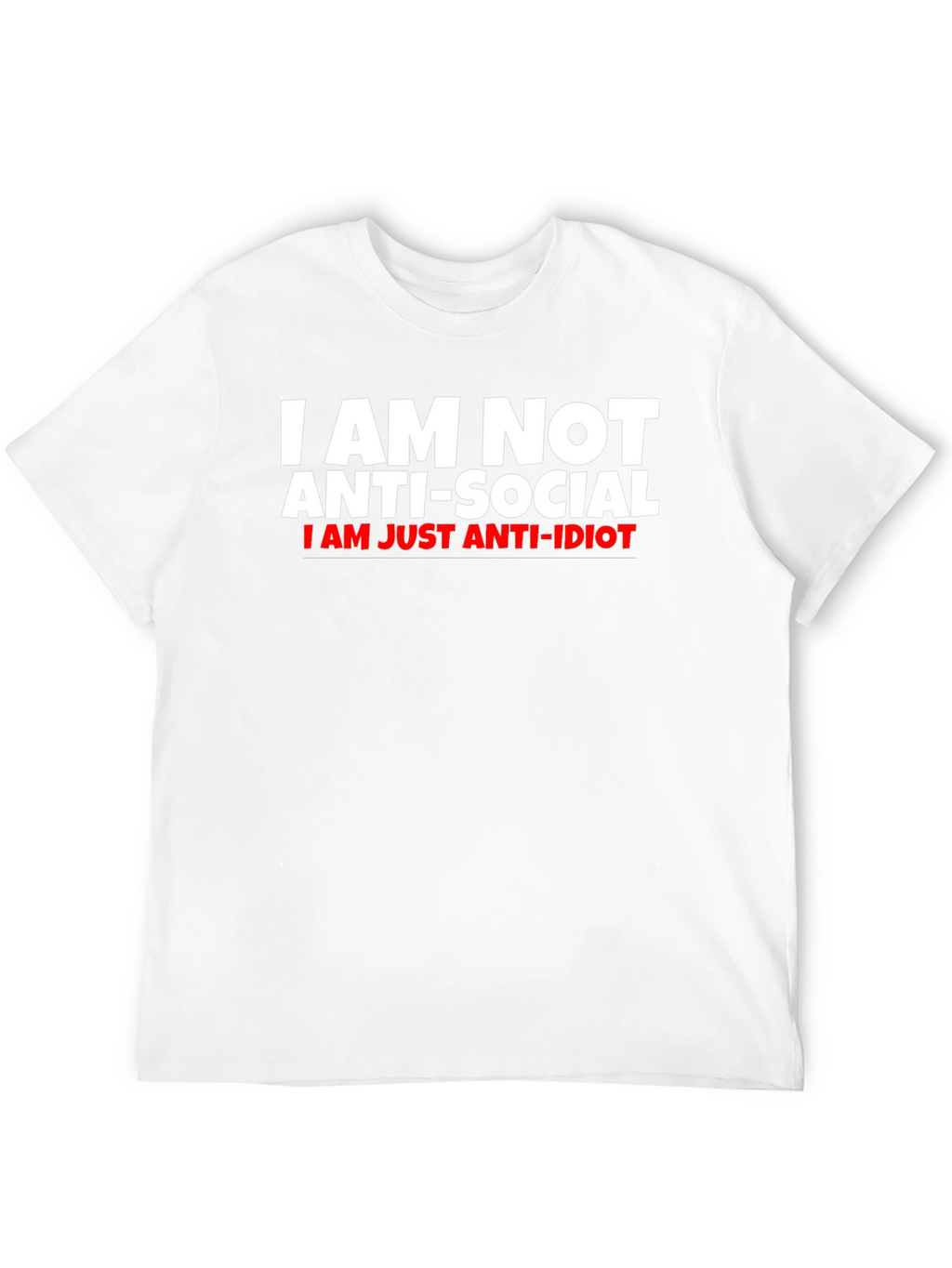 Anti-Social Anti-Idiot Funny T-Shirt