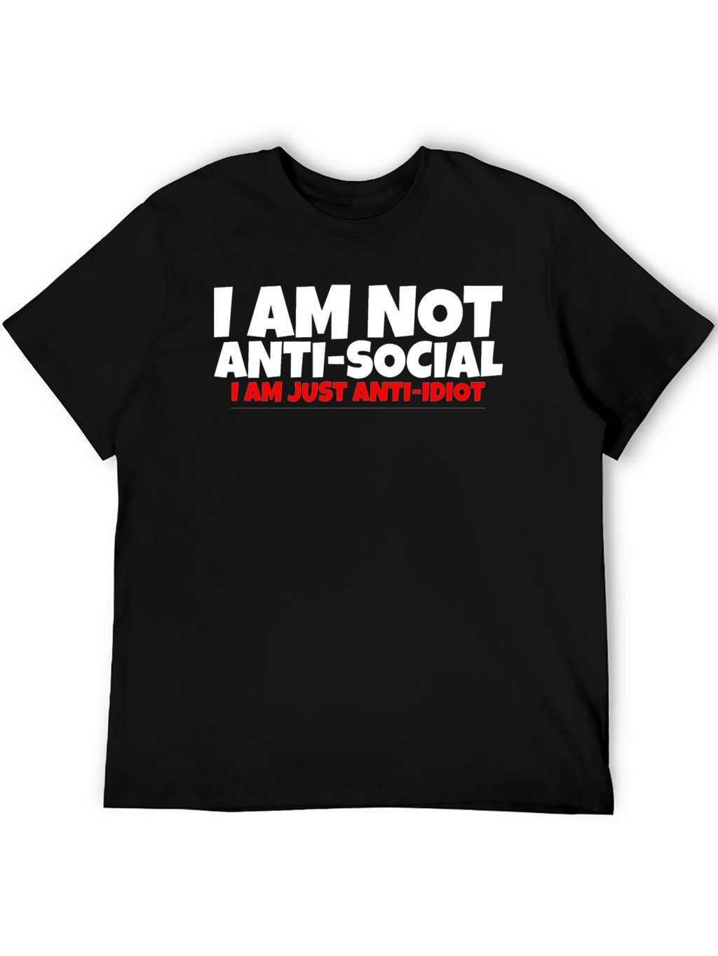 Anti-Social Anti-Idiot Funny T-Shirt
