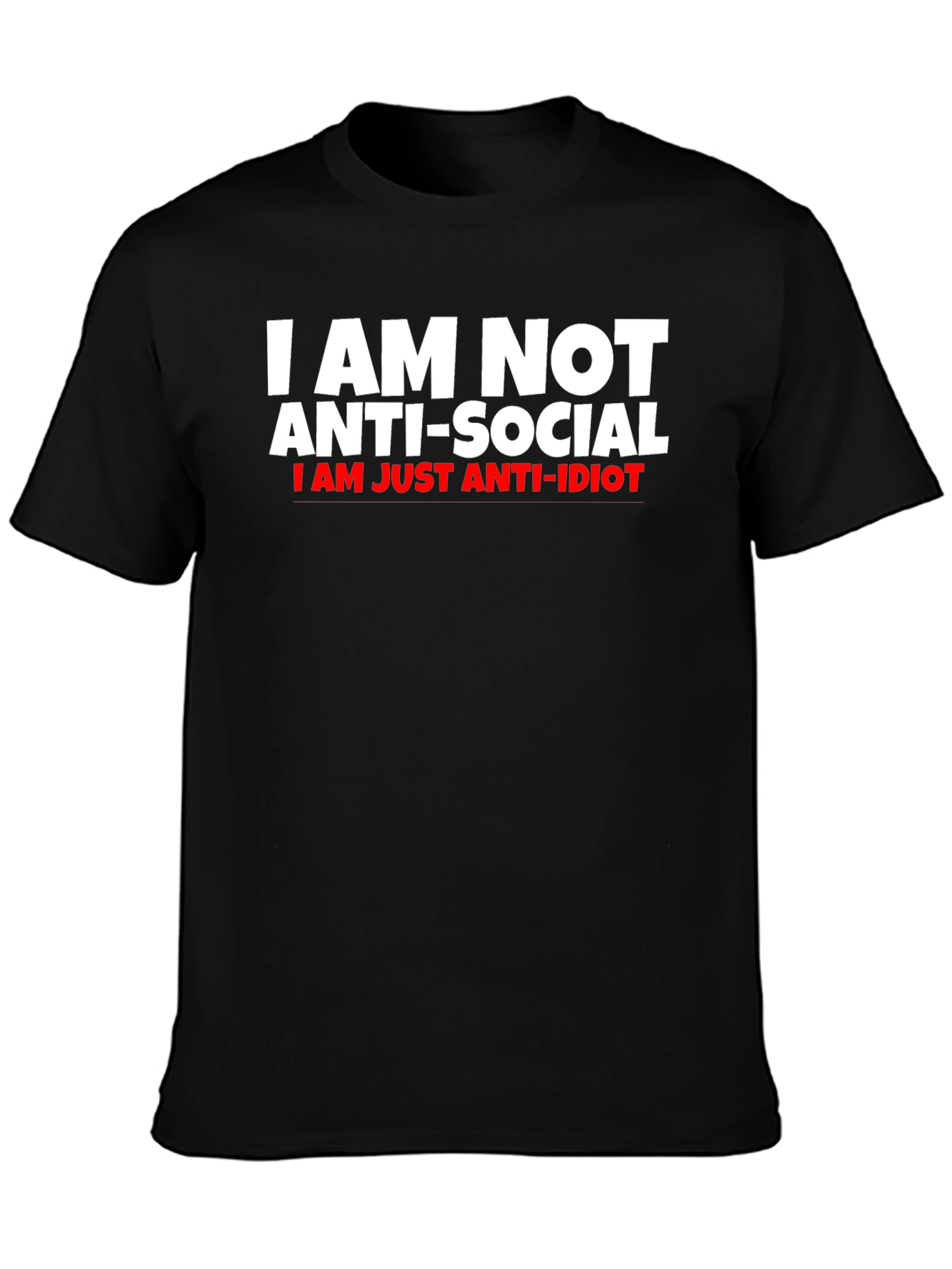 Anti-Social Anti-Idiot Funny T-Shirt