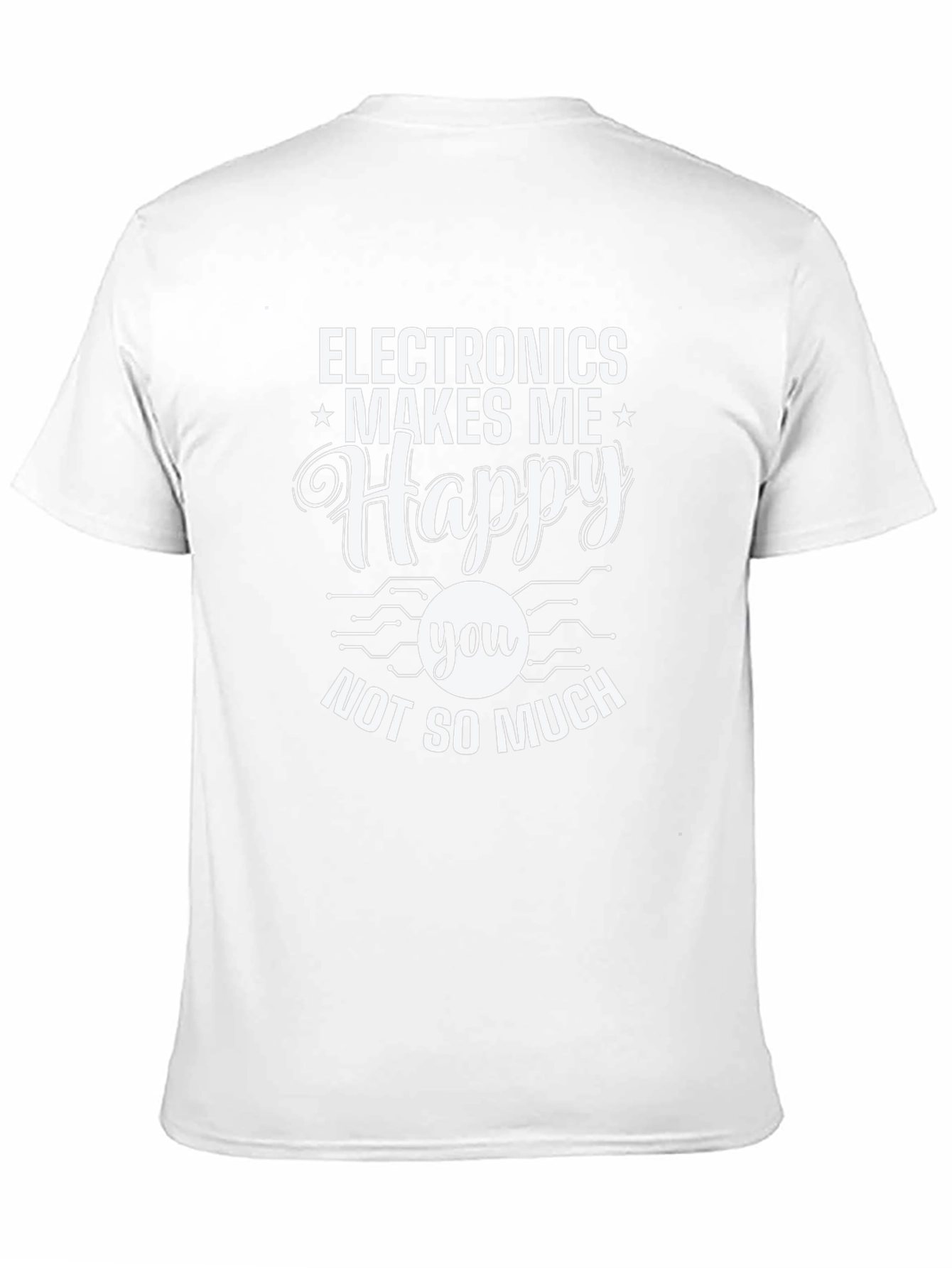 Electronics Makes Me Happy Graphic T-Shirt