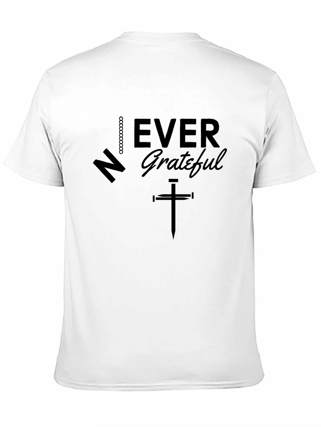 Never Ever Grateful Graphic Tee