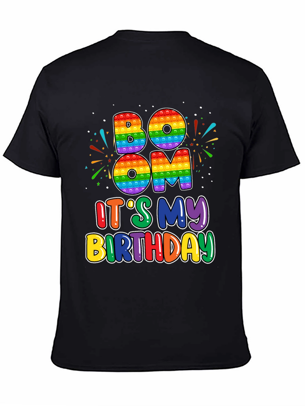 BOOM Its My Birthday T-Shirt - Rainbow Pop Design